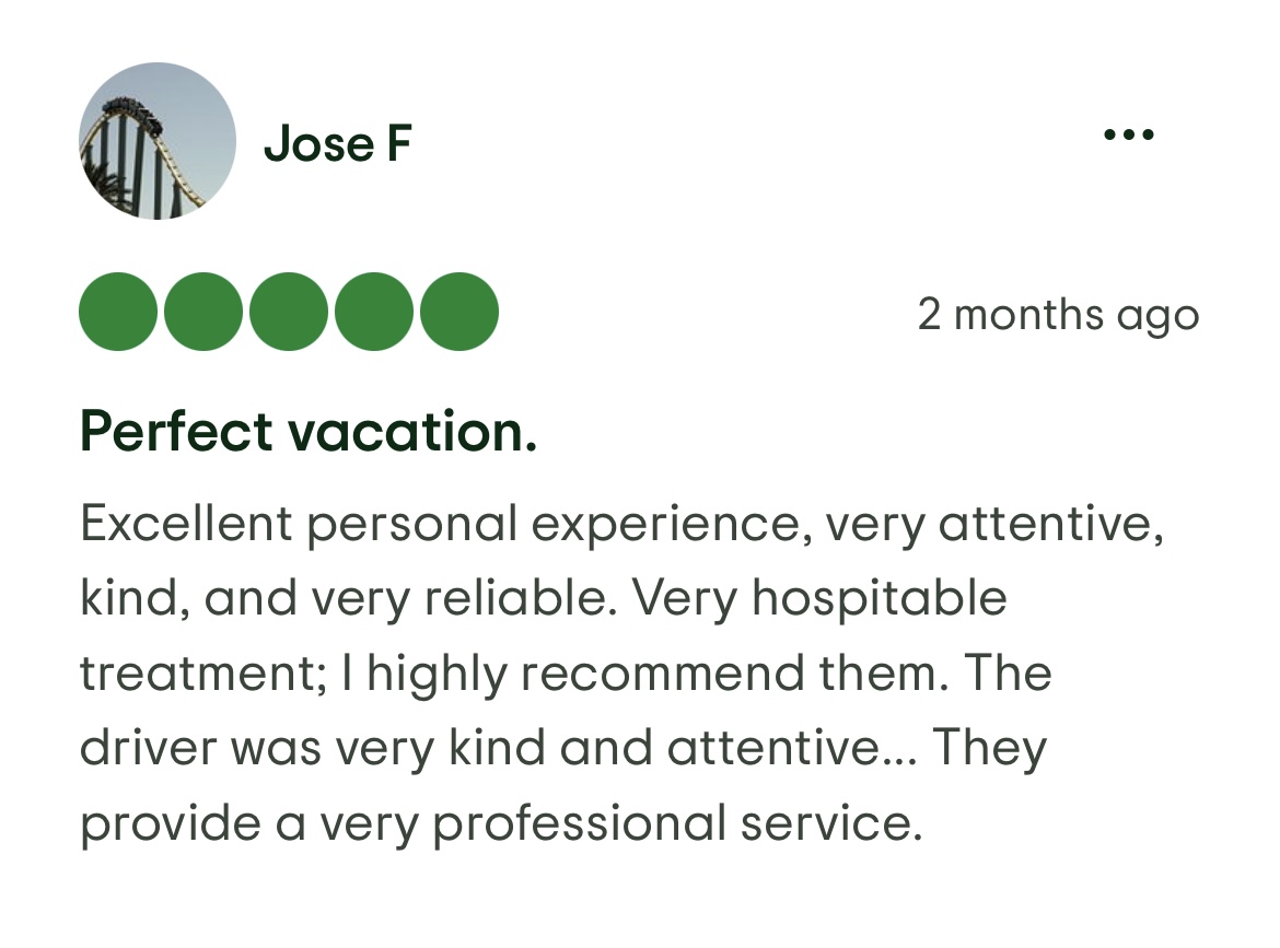Five-star review from Jose F describing an excellent, attentive and reliable transportation experience with a professional driver